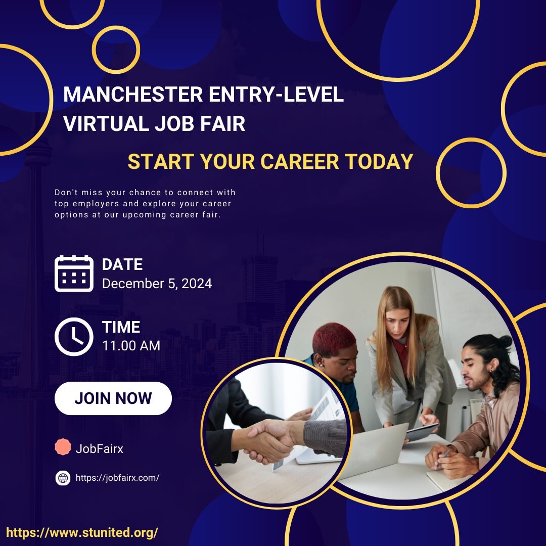 Manchester Entry-Level Virtual Job Fair: Start Your Career Today - stunited.org - UK